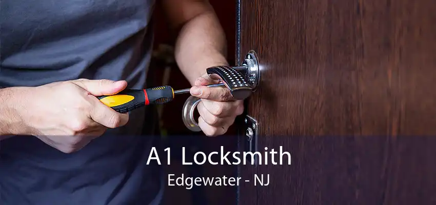 A1 Locksmith Edgewater - NJ